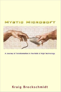 Mystic Microsoft: A Journey of Transformation in the Halls of High Technology