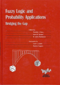 Fuzzy Logic and Probability Applications: A Practical Guide
