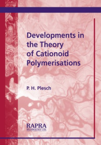 Developments in the Theory of Cationoid Polymerisations