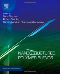 Nanostructured Polymer Blends, Volume 1 (Micro and Nano Technologies)
