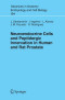 Neuroendocrine Cells and Peptidergic Innervation in Human and Rat Prostrate (Advances in Anatomy, Embryology and Cell Biology)