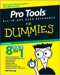 Pro Tools All-in-One Desk Reference For Dummies (Computer/Tech)