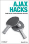 Ajax Hacks : Tips & Tools for Creating Responsive Web Sites