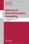 Advances in Grid and Pervasive Computing: 6th International Conference