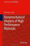 Nanomechanical Analysis of High Performance Materials (Solid Mechanics and Its Applications)