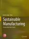 Sustainable Manufacturing: Shaping Global Value Creation (Ecoproduction)