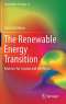 The Renewable Energy Transition: Realities for Canada and the World (Lecture Notes in Energy)