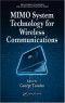 MIMO System Technology for Wireless Communications (Electrical Engineering and Applied Signal Processing)