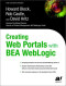 Creating Web Portals with BEA WebLogic