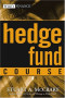 Hedge Fund Course (Wiley Finance)