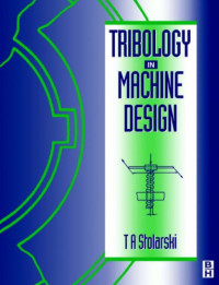 Tribology in Machine Design
