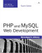 PHP and MySQL Web Development (4th Edition) (Developer's Library)