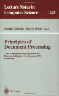 Principles of Document Processing: Third International Workshop, PODP '96, Palo Alto