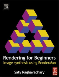 Rendering for Beginners: Image Synthesis using RenderMan