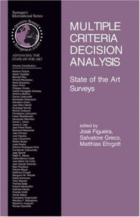Multiple Criteria Decision Analysis:State of the Art Surveys (International Series in Operations Research & Management Science)