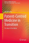 Patient-Centred Medicine in Transition: The Heart of the Matter (Advances in Medical Education)