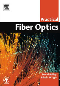 Practical Fiber Optics (IDC Technology (Paperback))