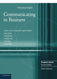Communicating in Business Teacher's Book (Cambridge Professional English)