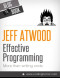 Effective Programming: More Than Writing Code