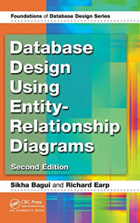 Database Design Using Entity-Relationship Diagrams (Foundations of Database Design)