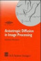 Anisotropic diffusion in image processing