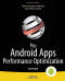 Pro Android Apps Performance Optimization (Professional Apress)
