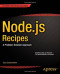 Node.js Recipes: A Problem-Solution Approach