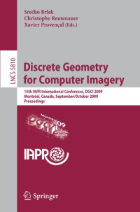 Discrete Geometry for Computer Imagery: 15th IAPR International Conference, DGCI 2009, Montréal, Canada, September 30 - October 2, 2009, Proceedings