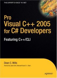 Pro Visual C++ 2005 for C# Developers