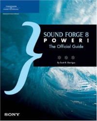 Sound Forge 8 Power!: The Official Guide
