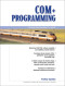 COM+ Programming: A Practical Guide Using Visual C++ and ATL