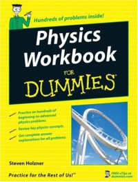 Physics Workbook For Dummies (Math & Science)