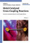 Metal-Catalyzed Cross-Coupling Reactions (2 Volume Set)
