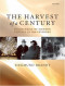 The Harvest of a Century: Discoveries in Modern Physics in 100 Episodes