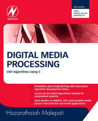 Digital Media Processing: DSP Algorithms Using C