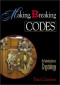 Making, Breaking Codes: Introduction to Cryptology