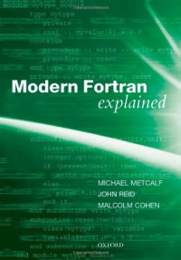 Modern Fortran Explained (Numerical Mathematics and Scientific Computation)