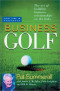 Business Golf: The Art of Building Business Relationships on the Links