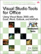 Visual Studio Tools for Office : Using Visual Basic 2005 with Excel, Word, Outlook, and InfoPath (Microsoft .Net Development)