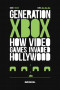 Generation Xbox: How Videogames Invaded Hollywood