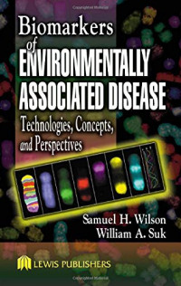 Biomarkers of Environmentally Associated Disease: Technologies, Concepts, and Perspectives