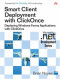 Smart Client Deployment with ClickOnce(TM): Deploying Windows Forms Applications with ClickOnce(TM)